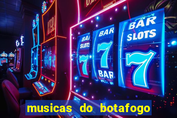 musicas do botafogo para baixar